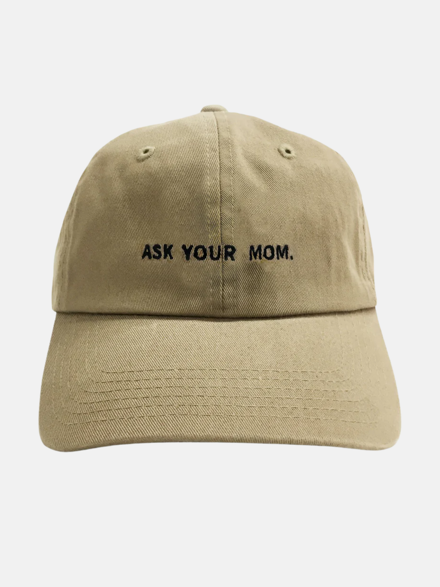 Dad Brand Ask Your Mom Tan Khaki Brown Men's 6-Panel Embroidered Adjustable Dad Cap For Men Athens GA Georgia Kempt Menswear Store Near Me